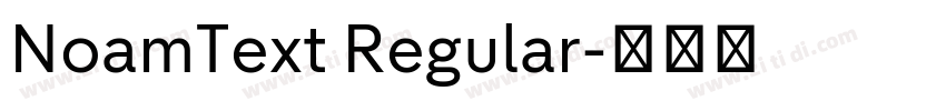NoamText Regular字体转换 NoamText Regular字体转换